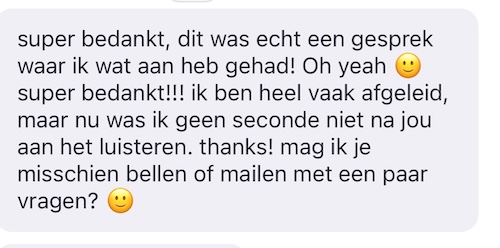 Dit was echt een gesprek waar ik iets aan heb gehad